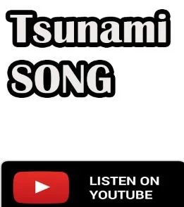 Tsunami Water Speaker Song